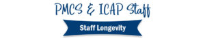 PMCS & ICAP Staff Longevity