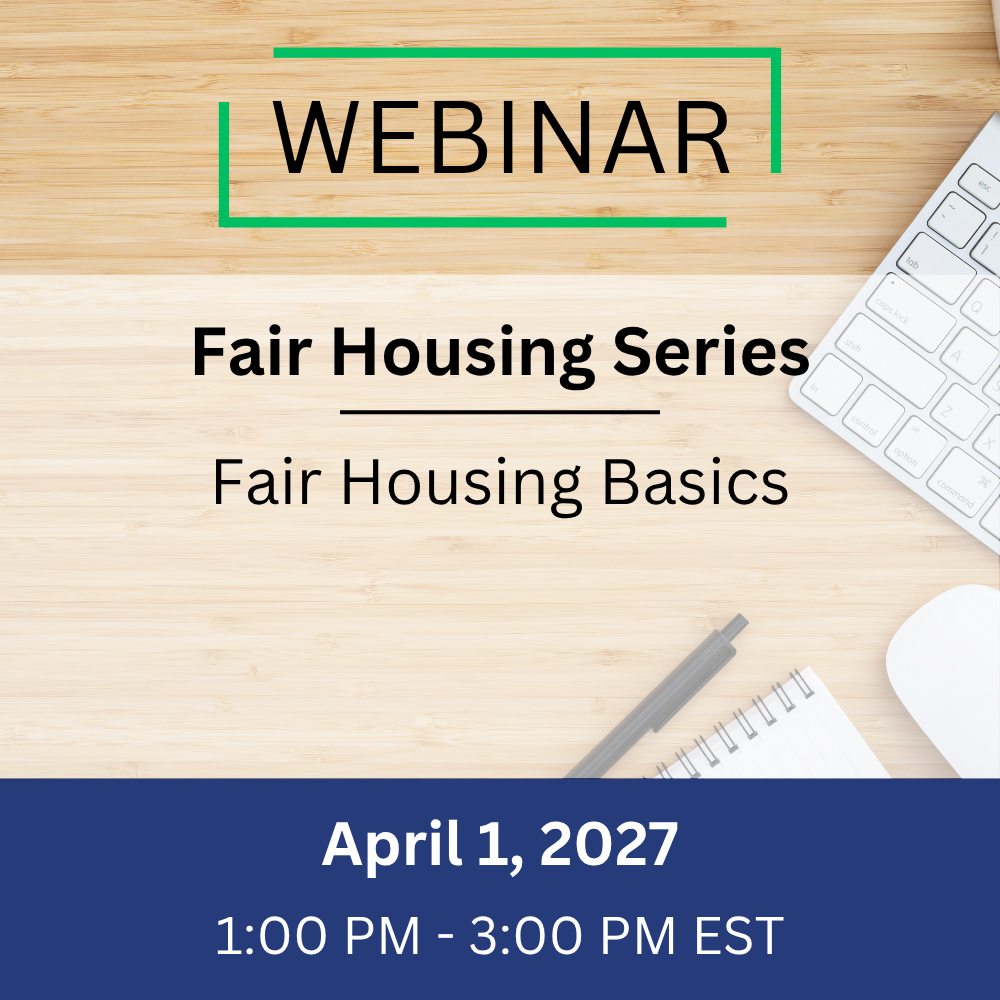 Fair Housing – Fair Housing Basics – April 1, 2027, 1:00-3:00 pm EST