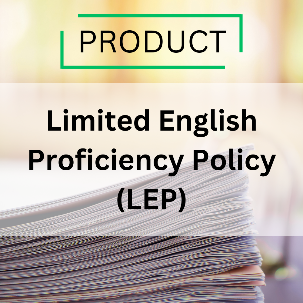 Limited English Proficiency Policy (LEP)