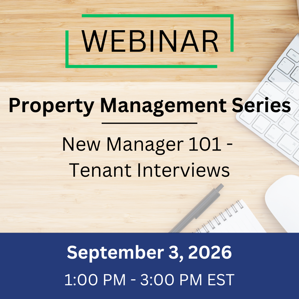 New Manager 101 – Tenant Interviews – September 3, 2026, 1:00-3:00 pm EST