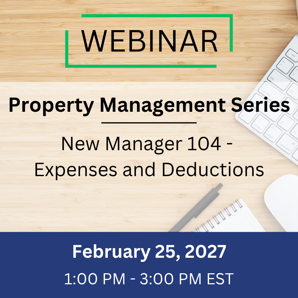 New Manager 104 – Expenses and Deductions – February 25, 2027, 1:00-3:00 pm EST
